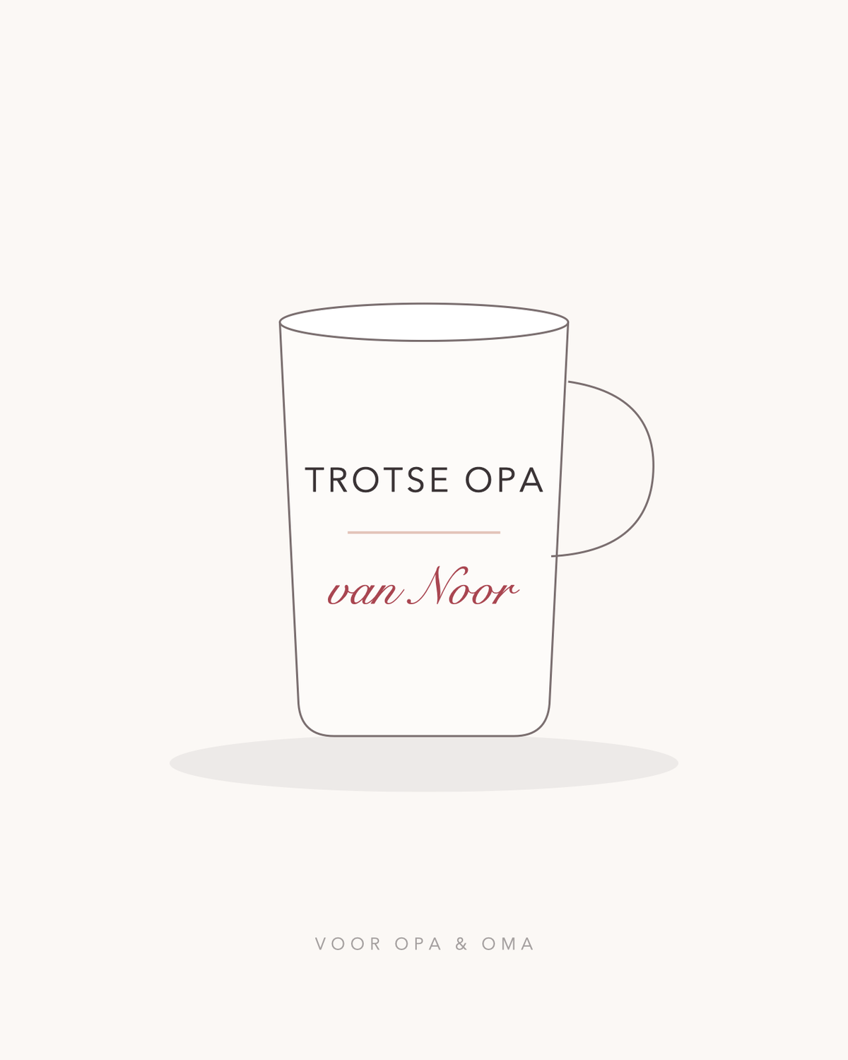 Mok met de tekst trotse opa en van Noor in handschrift